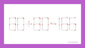 Défi des allumettes : Résolvez cette énigme mathématique en moins de 30 secondes en déplaçant une seule allumette !
