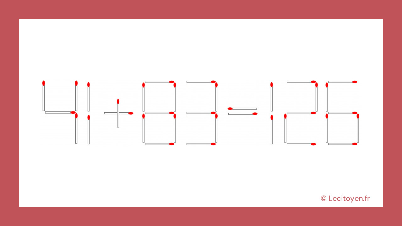 41 + 83 = 126 - Serez-vous capable de résoudre ce casse-tête ? 41 + 83 = 126 - Serez-vous capable de résoudre ce casse-tête ?